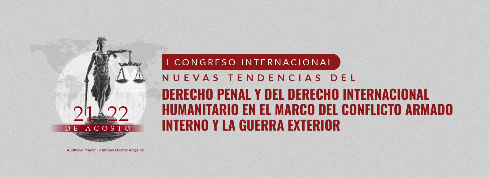 ¡Se llegó la hora! Congreso Internacional de Derecho Penal